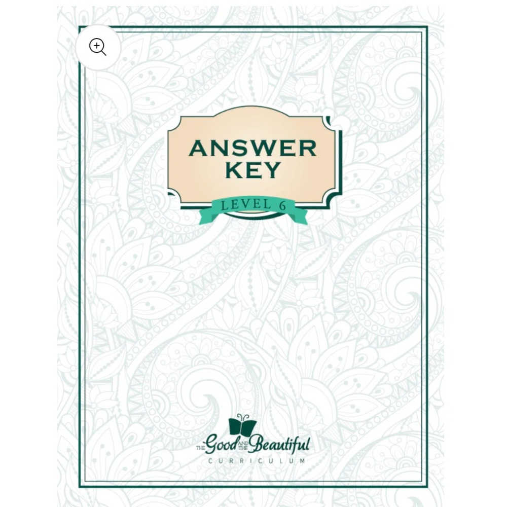 The Good and the Beautiful Answer Key Level 6 Language Arts